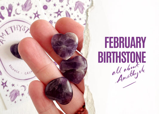 Amethyst - February’s Birth Crystal - Gift Ideas