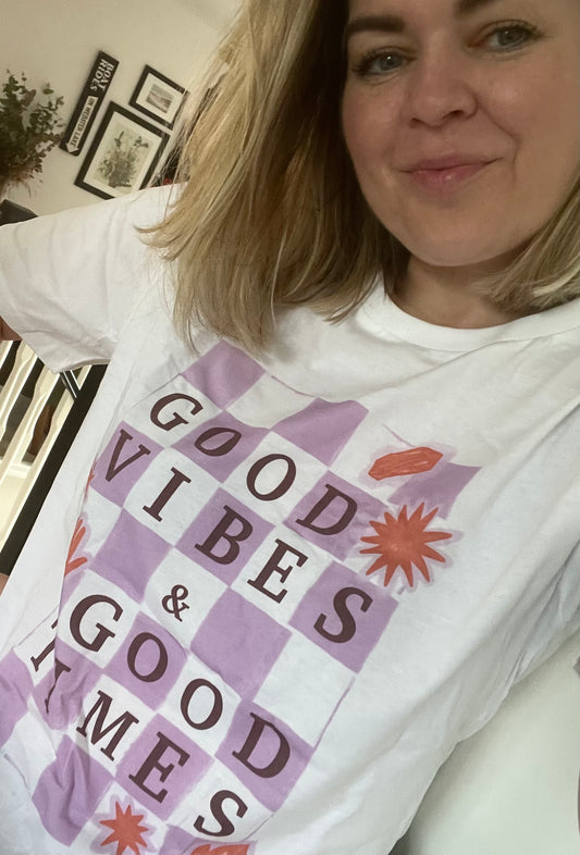 ‘ Good Vibes - Good Times’ Tee